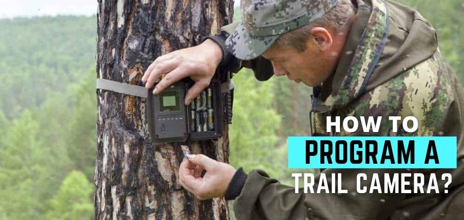 How to Program a Trail Camera